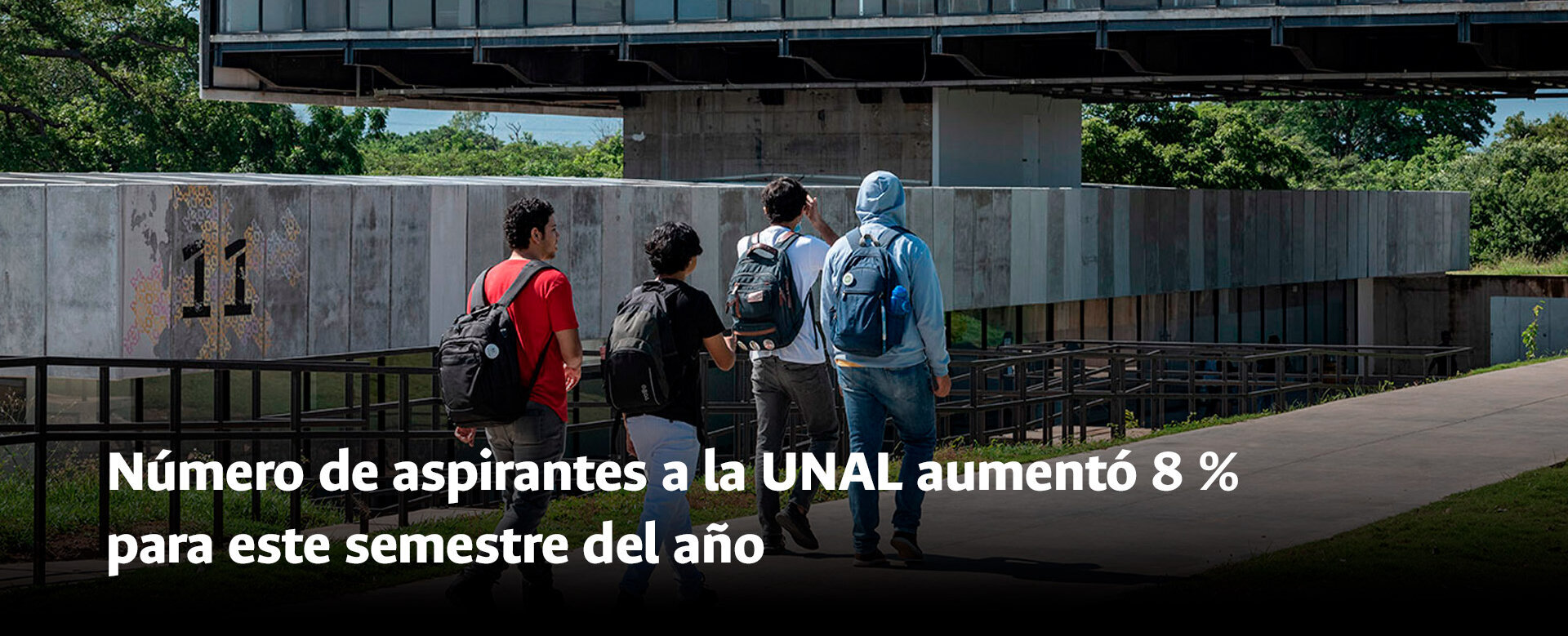 Número de aspirantes a la UNAL aumentó 8 % para este semestre del año