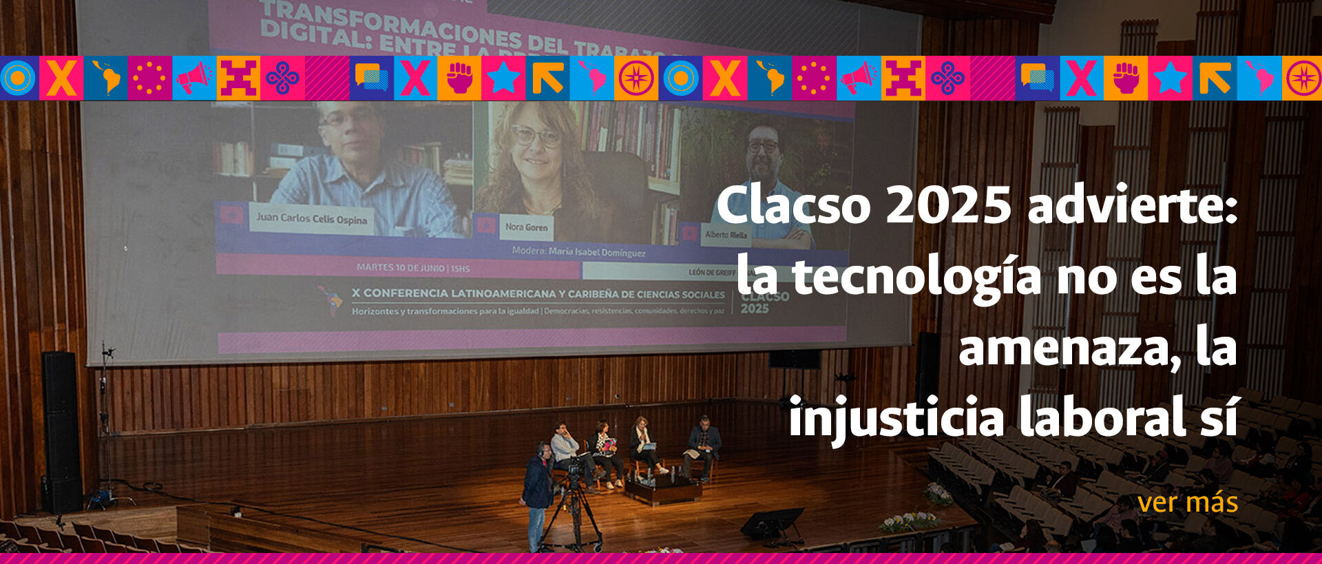 Clacso 2025 advierte: la tecnología no es la amenaza, la injusticia laboral sí